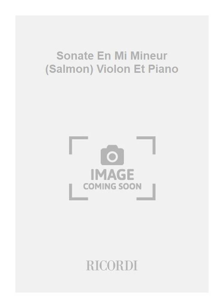 Sonate En Mi Mineur (Salmon) Violon Et Piano